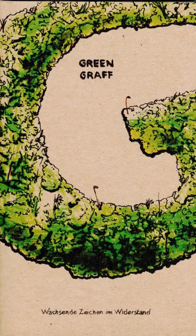 Cover: Green Graff — Wachsende Zeichen im Widerstand